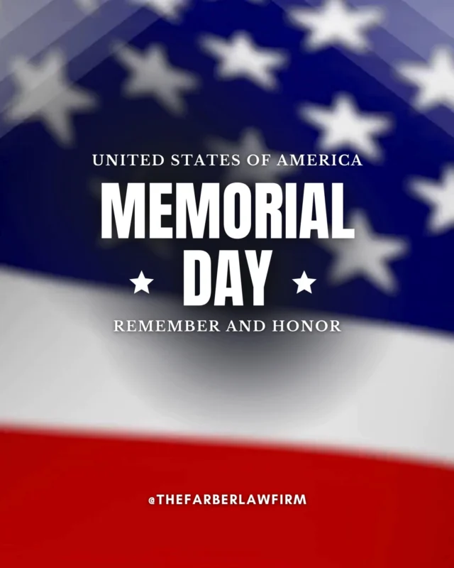 Today, we honor the brave men and women who gave everything for our country. Their sacrifice is the foundation of our freedom.
From all of us at The Farber Law Firm: we remember, and we are grateful.

#MemorialDay #HonorAndRemember #ThankYouForYourService #USA #AmericanFlag #Gratitude #MemorialDay2025 #NeverForgotten